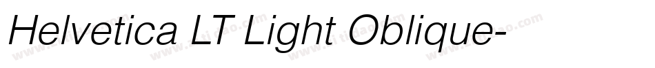 Helvetica LT Light Oblique字体转换